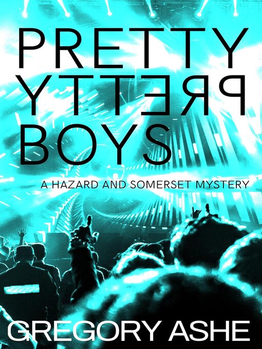 Title details for Pretty Pretty Boys by Gregory Ashe - Wait list